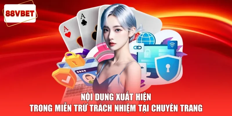 Nội dung xuất hiện trong miễn trừ trách nhiệm tại chuyên trang